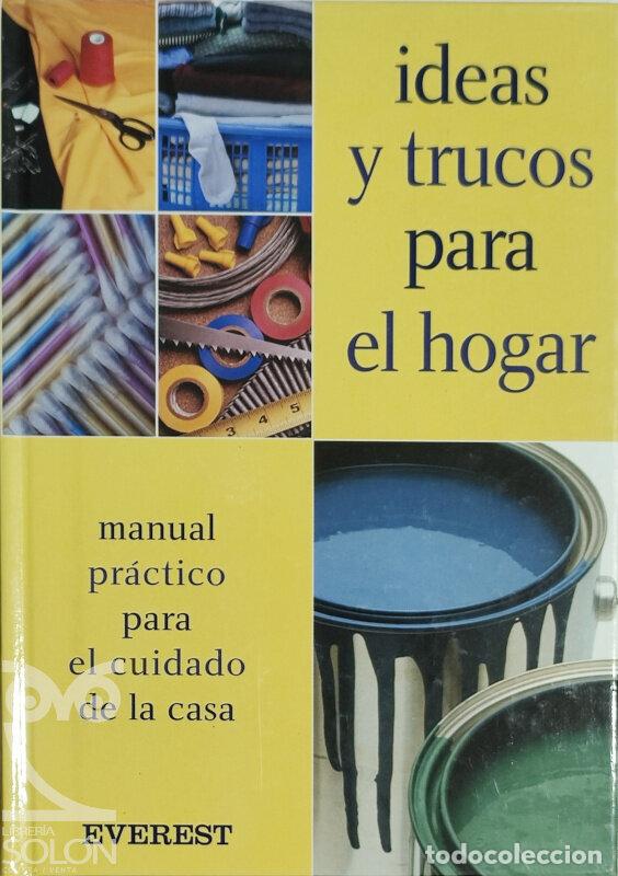 Libros: Ideas y trucos para el hogar. Manual pr&aacute;ctico para el cuidado de la casa - Aa. Vv. - Foto 1