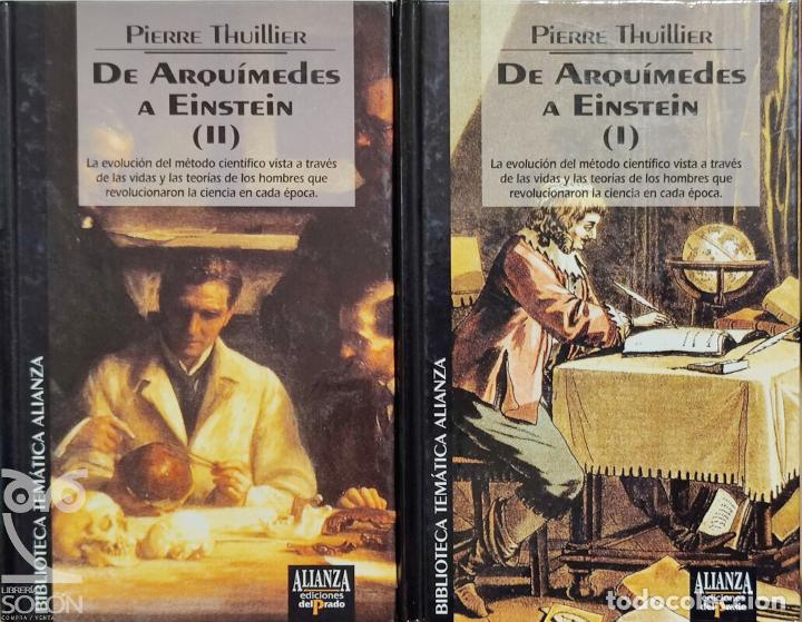 Libros: De Arqu&iacute;medes a Einstein - 2 Vols. (Obra Completa) - Pierre Thuillier - Foto 1