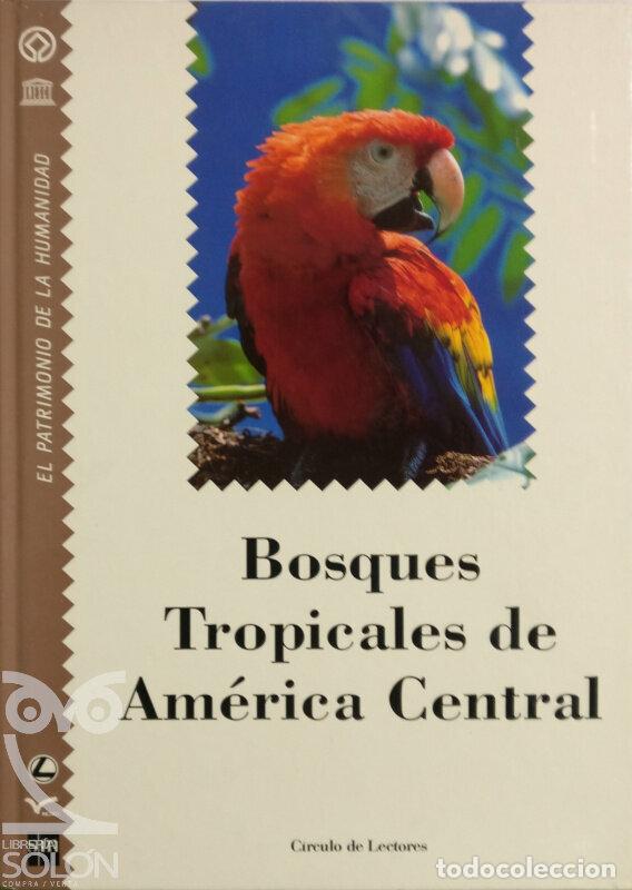Libros: Bosques tropicales de Am&eacute;rica Central - Alberto Ruiz de Larramendi