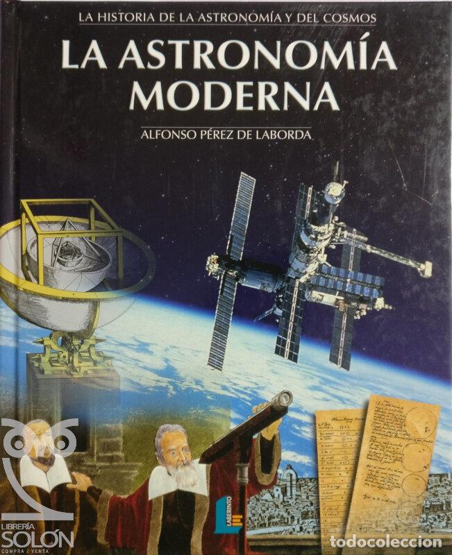 Libros: La Astronom&iacute;a moderna - Alfonso P&eacute;rez de Laborda - Foto 1