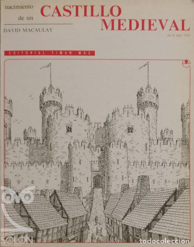 Libros: Nacimiento de un castillo medieval - David Macaulay - Foto 1