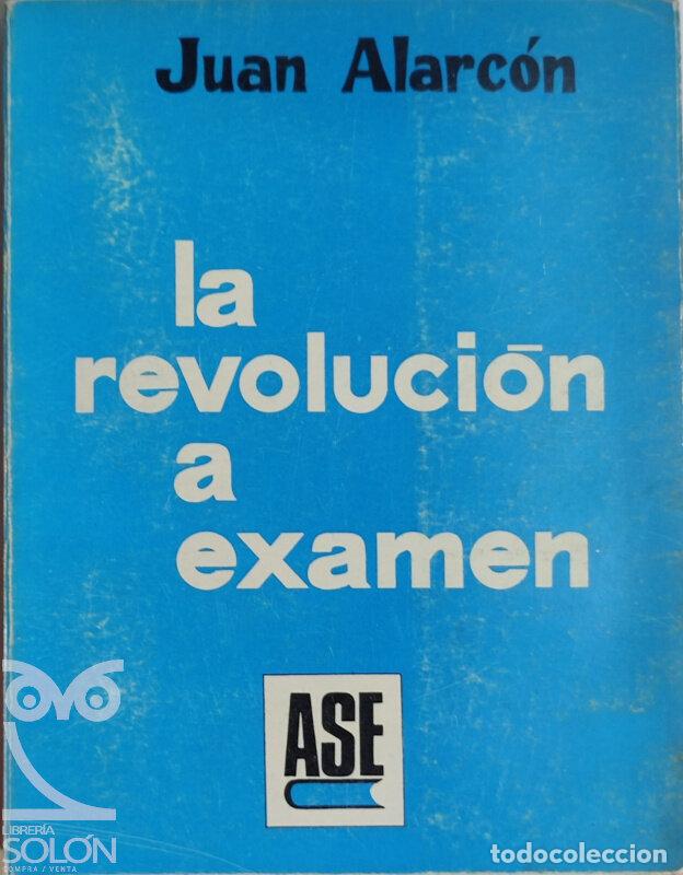 Libros: La revoluci&oacute;n a examen - Juan Alarc&oacute;n - Foto 1