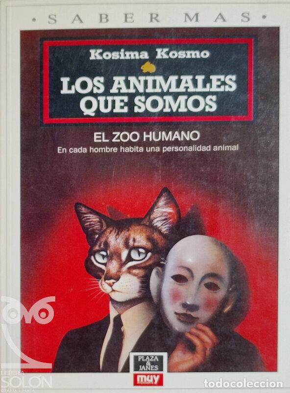 Libros: Los animales que somos. El zoo humano - Kosima Kosmo - Foto 1