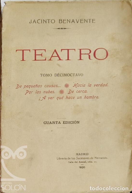 Libros: Teatro - Tomo XVIII - Jacinto Benavente - Foto 1