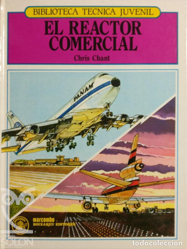 Libros: El reactor comercial - Chris Chant - Foto 1