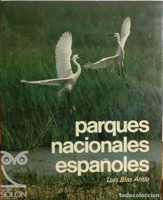 Libros: Parques nacionales espa&ntilde;oles - Luis Blas Aritio - Foto 1