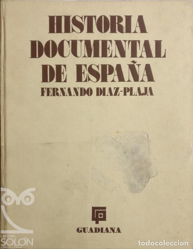 Libros: Historia Documental de Espa&ntilde;a - Fernando D&iacute;az-Plaja - Foto 1
