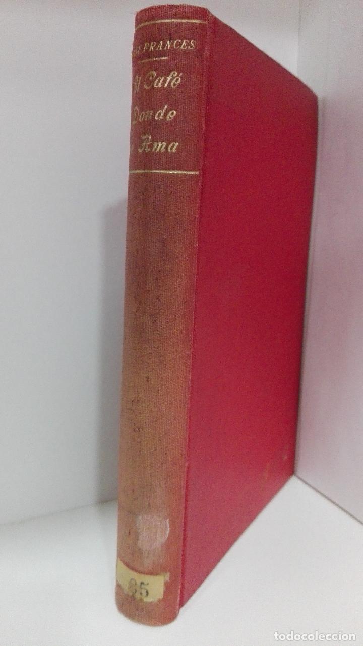 Libros: EL CAFE DONDE SE AMA - Frances, Jose - Foto 1