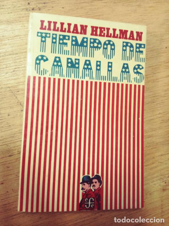 Libros: Lillian Hellman: Tiempo de canallas - Foto 1