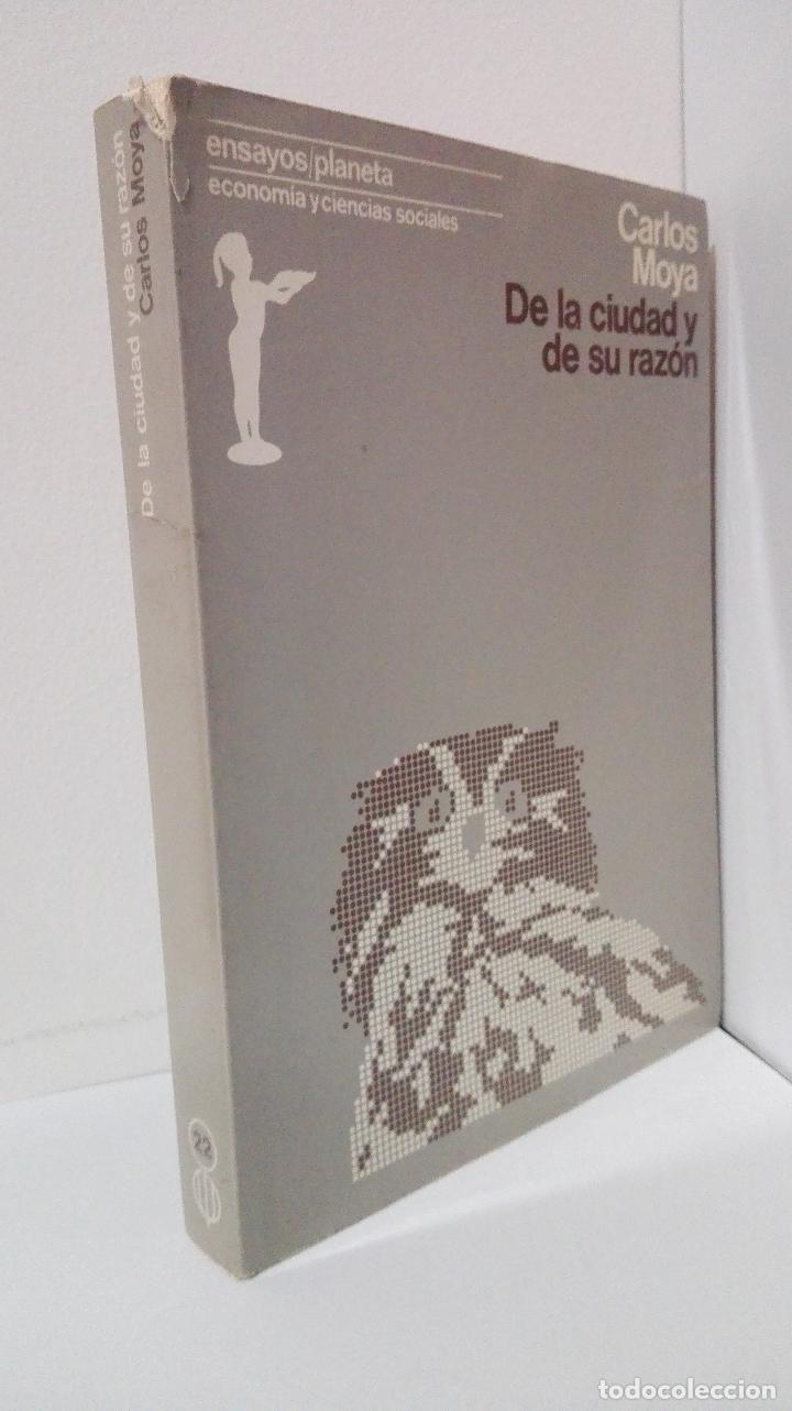 Libros: DE LA CIUDAD Y DE SU RAZON - Moya, Carlos - Foto 1
