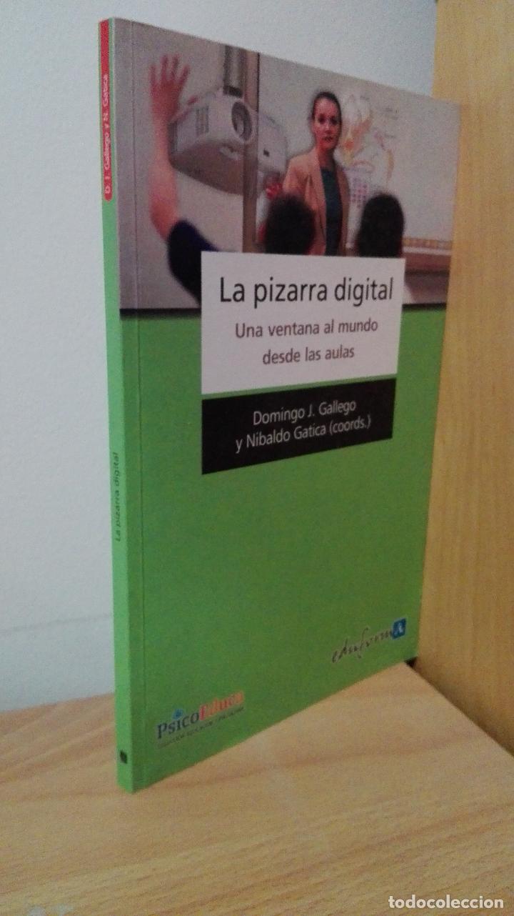 B&uuml;cher: LA PIZARRA DIGITAL. UNA VENTANA AL MUNDO DESDE LAS AULAS - Gallego, Domingo J. / Gatica, Nibaldo (co