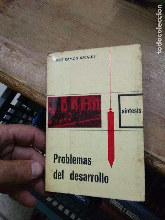 Libros: Libro Problemas del desarrollo Jos&eacute; Ram&oacute;n Recalde 1967 L-27443 - Foto 1