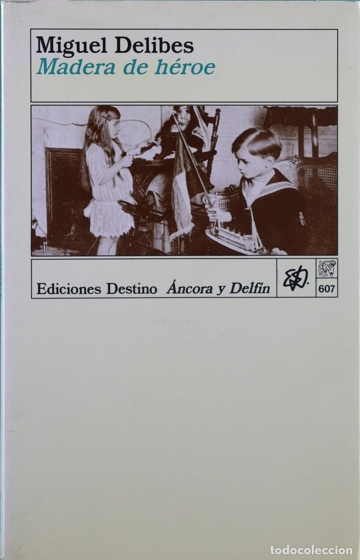 Libros: Madera de h&eacute;roe - Delibes, Miguel - Foto 1