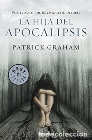 Libros: La hija del apocalipsis - Graham, Patrick - Foto 1