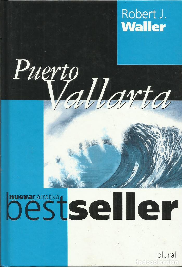Libros: Puerto Vallarta / Robert J. Waller - Foto 1