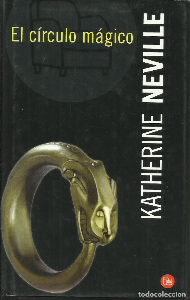 Libros: El C&iacute;rculo m&aacute;gico / Katherine Neville. - Foto 1