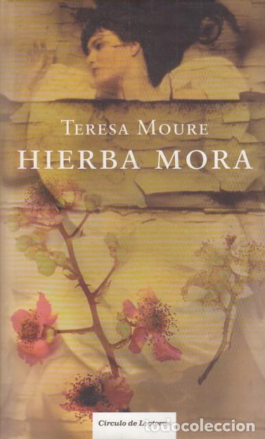 Libros: HIERBA MORA - MOURE, TERESA - Foto 1
