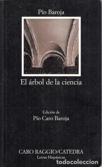 Libros: EL ARBOL DE LA CIENCIA - BAROJA, PIO - Foto 1