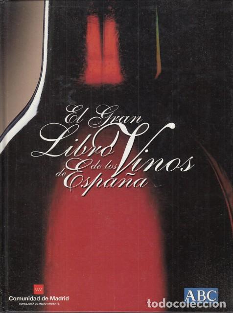 Libros: EL GRAN LIBRO DE LOS VINOS DE ESPA&Ntilde;A - PRENSA ESPA&Ntilde;OLA - Foto 1