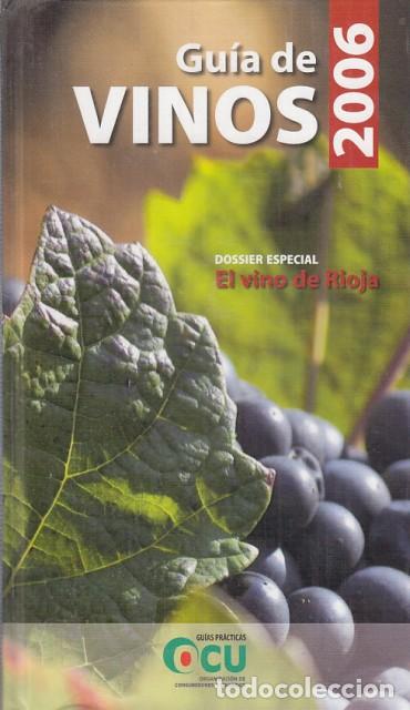 Libros: GU&Iacute;A DE VINOS 2006 - OCU (EDITA) - Foto 1