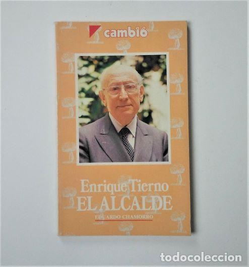 Libros: Enrique Tierno, el alcalde. Eduardo Chamorro. Cambio 16 - Foto 1