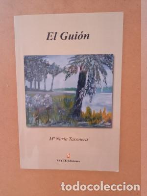 Libros: EL GUI&Oacute;N M&ordf; Nuria Taxonera - Foto 1