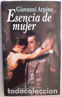 Libros: Esencia de mujer - Giovanni Arpino - Foto 1