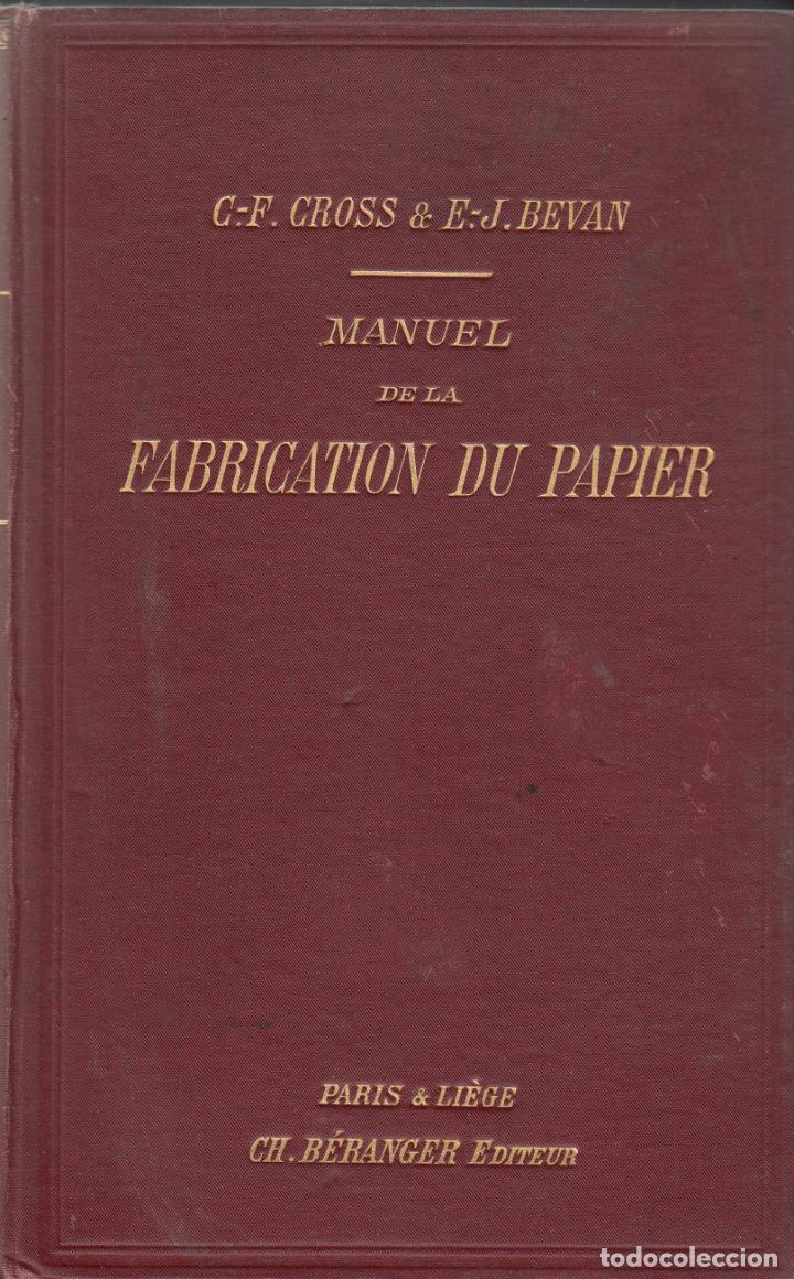 Libros: MANUEL DE LA FABRICATION DU PAPIER-ABO