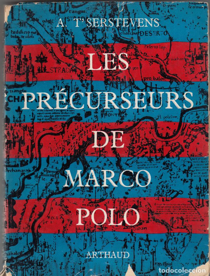 Libros: LES PR&Eacute;CURSEURS DE MARCO POLO-SERSTEVENS -DEDICATORIA AUT&Oacute;GRAFA-ABN - Foto 1