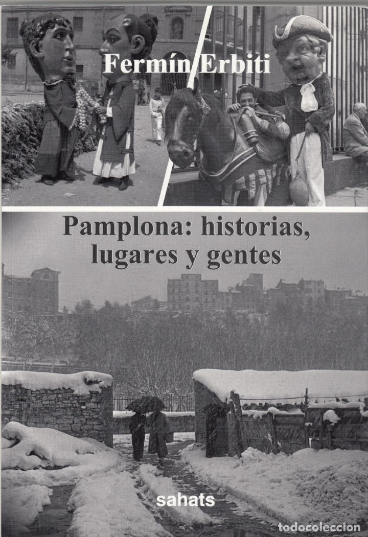 Libros: PAMPLONA: HISTORIAS, LUGARES Y GENTES-ABO