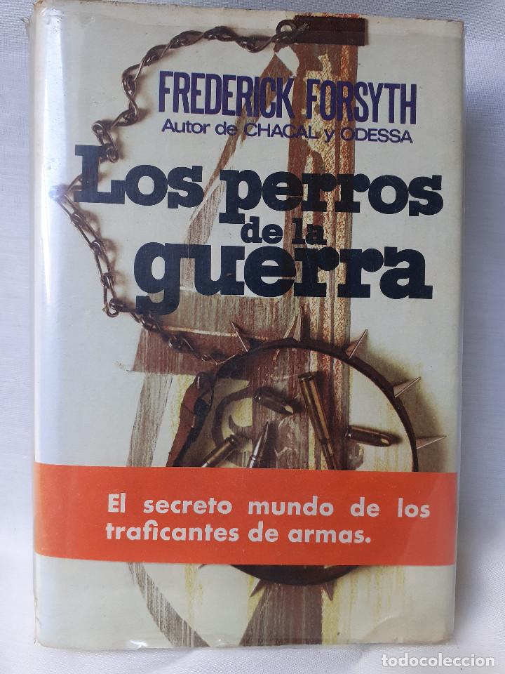 Libros: Los perros de la guerra. Frederick Forsyth - Foto 1