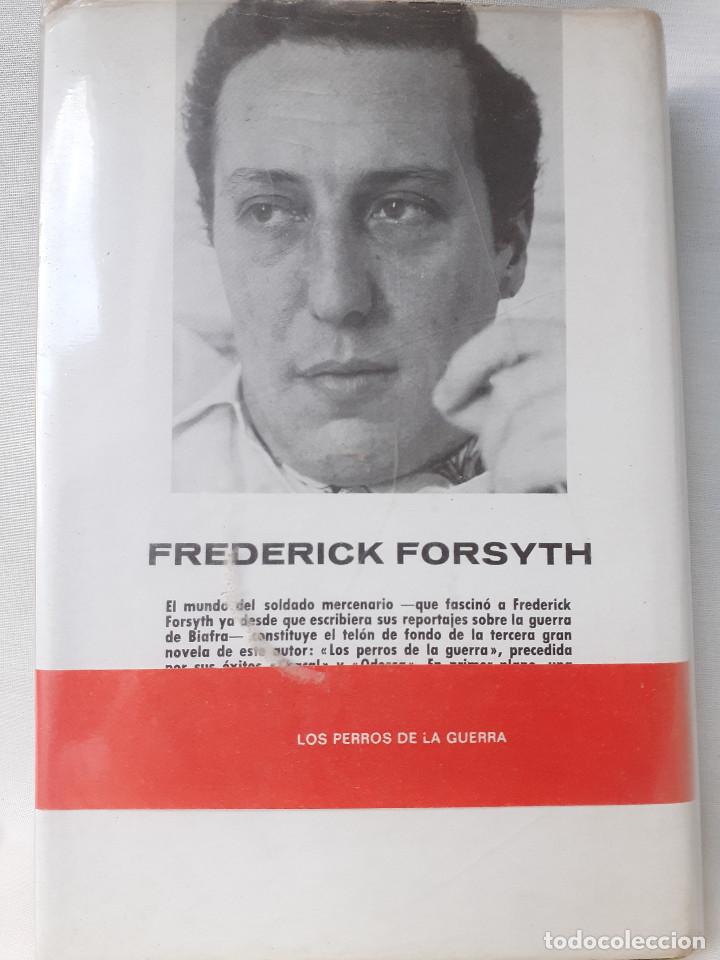 Libros: Los perros de la guerra. Frederick Forsyth - Foto 2