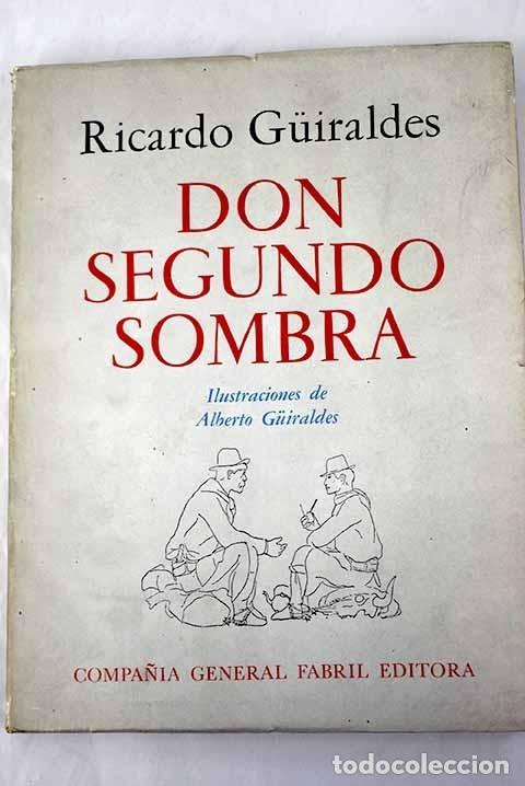 Libros: Don Segundo Sombra.- Guiraldes, Ricardo - Foto 1