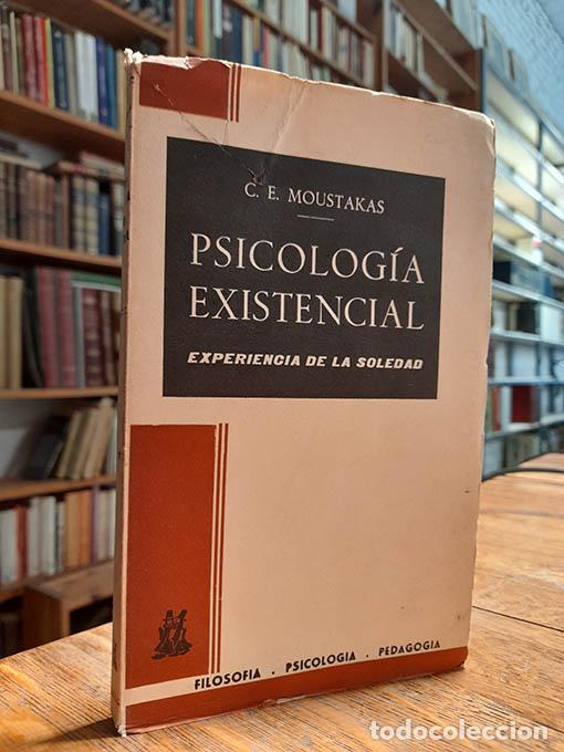 Livros em segunda m&atilde;o: PSICOLOG&Iacute;A EXISTENCIAL. EXPERIENCIA DE LA SOLEDAD - MOUSTAKAS, C. E.