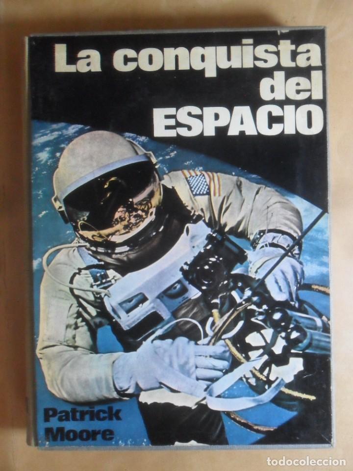 Libros: LA CONQUISTA DEL ESPACIO - PATRICK MOORE - ED. SAGITARIO - 1969 - Foto 1