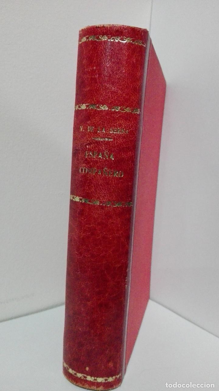 Libros: ESPA&Ntilde;A COMPA&Ntilde;ERO - Serna, Victor de - Foto 1