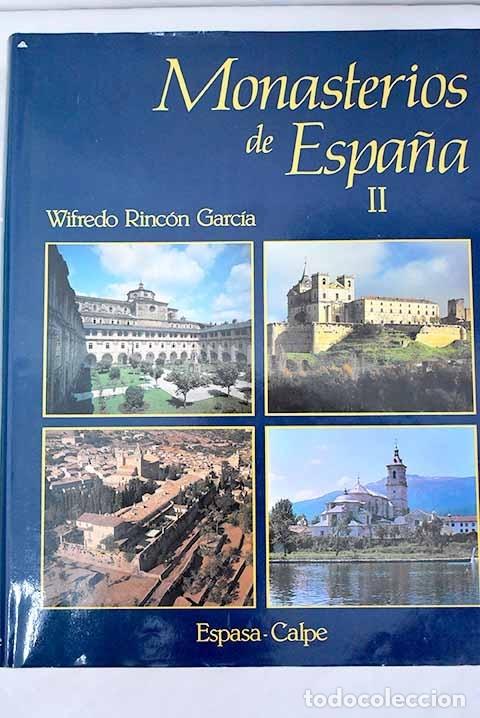 Libros: Monasterios de Espa&ntilde;a, tomo II.- Rinc&oacute;n Garc&iacute;a, Wifredo - Foto 1