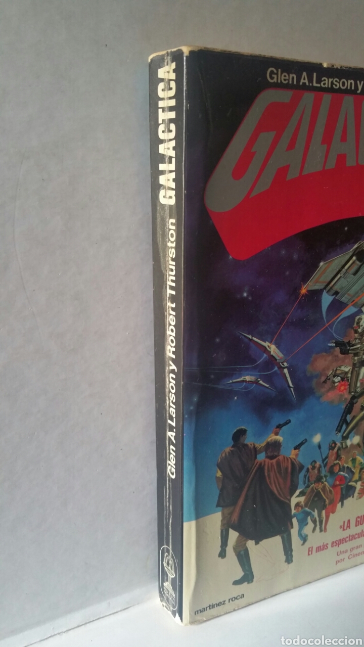 Libros: Galactica. Glen A. Larson y Thurston, ediciones Mart&iacute;nez Roca 1978. - Foto 2