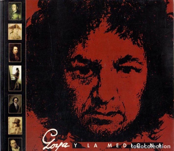 Libros: Goya y la medicina - NO CONSTA AUTOR - Foto 1