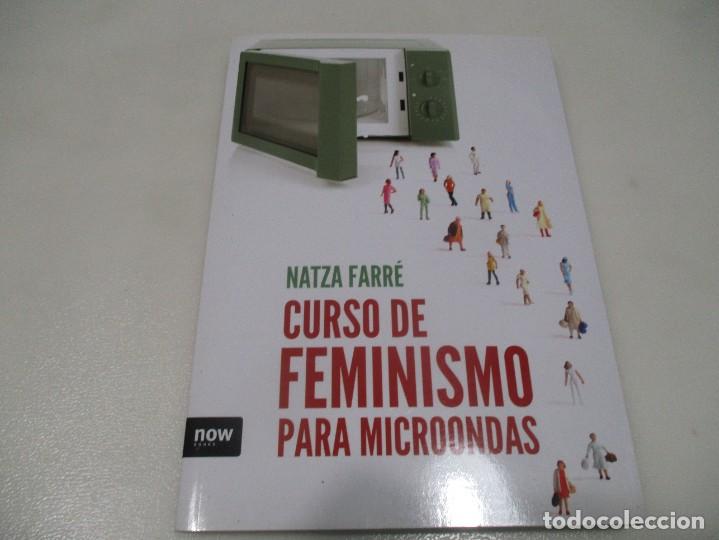 Libri di seconda mano: NATZA FARR&Eacute; Curso de feminismo para microondas W8864