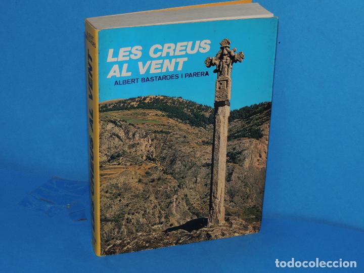 Libros: LES CREUS AL VENT.- ALBERT BASTARDES I PARERA - Foto 1