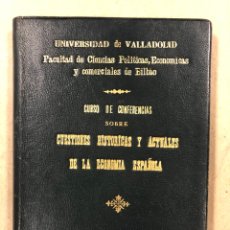 Libros: CUESTIONES HISTÓRICAS Y ACTUALES DE LA ECONOMÍA ESPAÑOLA. VV.AA. EDITA DIPUTACIÓN VIZCAYA 1955. Lote 285136343