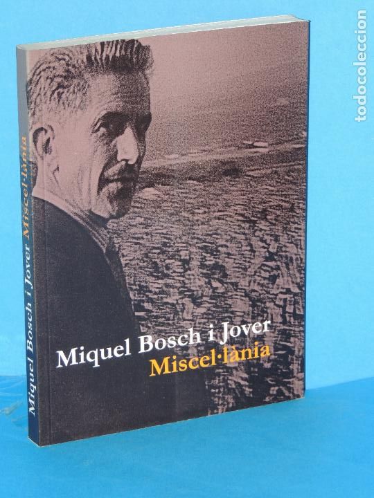 Libros: MISCEL-L&Agrave;NIA .- MIQUEL BOSCH I JOVER. - Foto 1