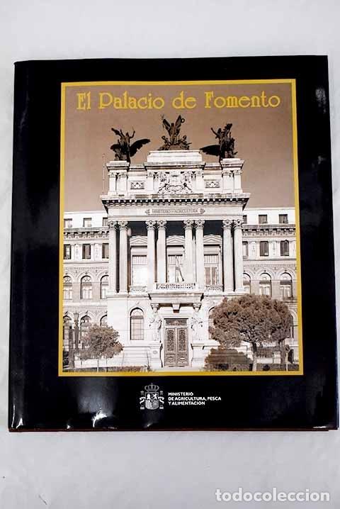 Libros: El Palacio de Fomento.- Arbex, Juan Carlos - Foto 1