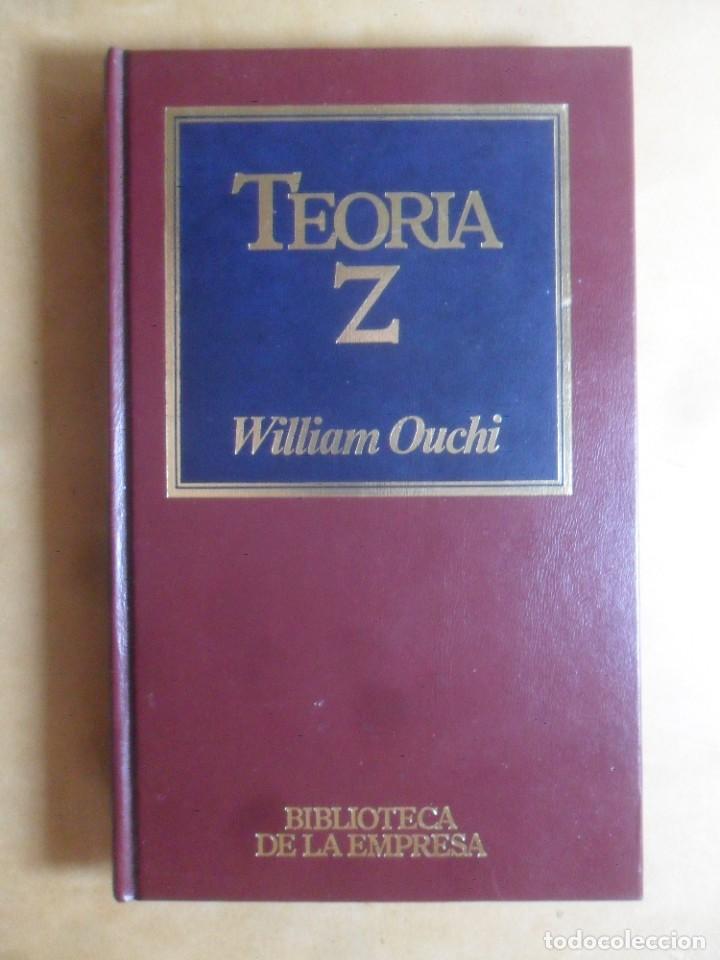 Libros: TEORIA Z - WILLIAM OUCHI - ORBIS - 1985 - Foto 1