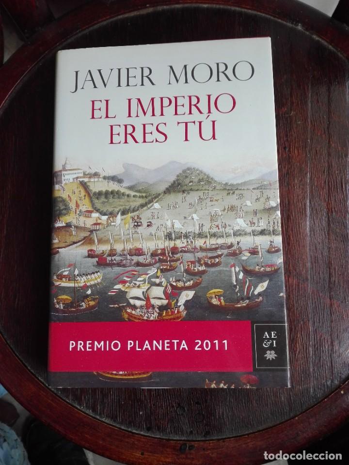 Libros: Javier Moro el imperio eres t&uacute; Premio Planeta 2011 - Foto 1