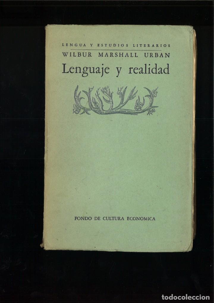 Libros: LENGUAJE Y REALIDAD. Wilbur Marshall Urban - Foto 1