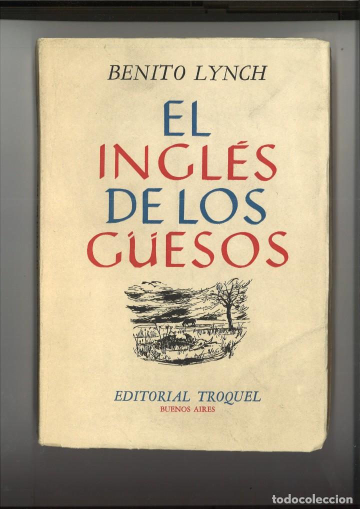 Libros: EL INGL&Eacute;S DE LOS G&Uuml;ESOS. Benito Lynch - Foto 1