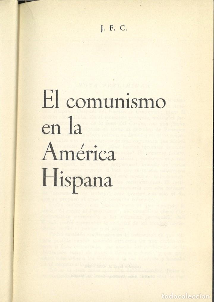 Libros: EL COMUNISMO EN LA AM&Eacute;RICA HISPANA. J. F. C. - Foto 2