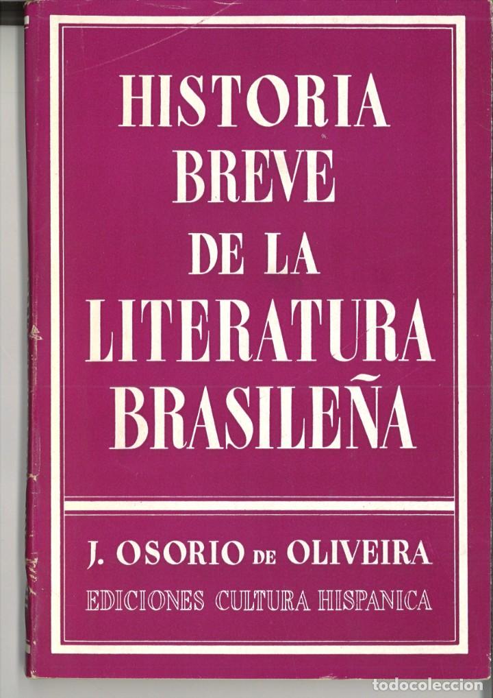 Livros em segunda m&atilde;o: HISTORIA BREVE DE LA LITERATURA BRASILE&Ntilde;A. J. Osorio de Olivera